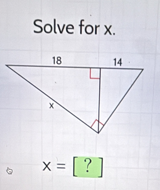 Solve for x.
x= beginbmatrix ?endbmatrix