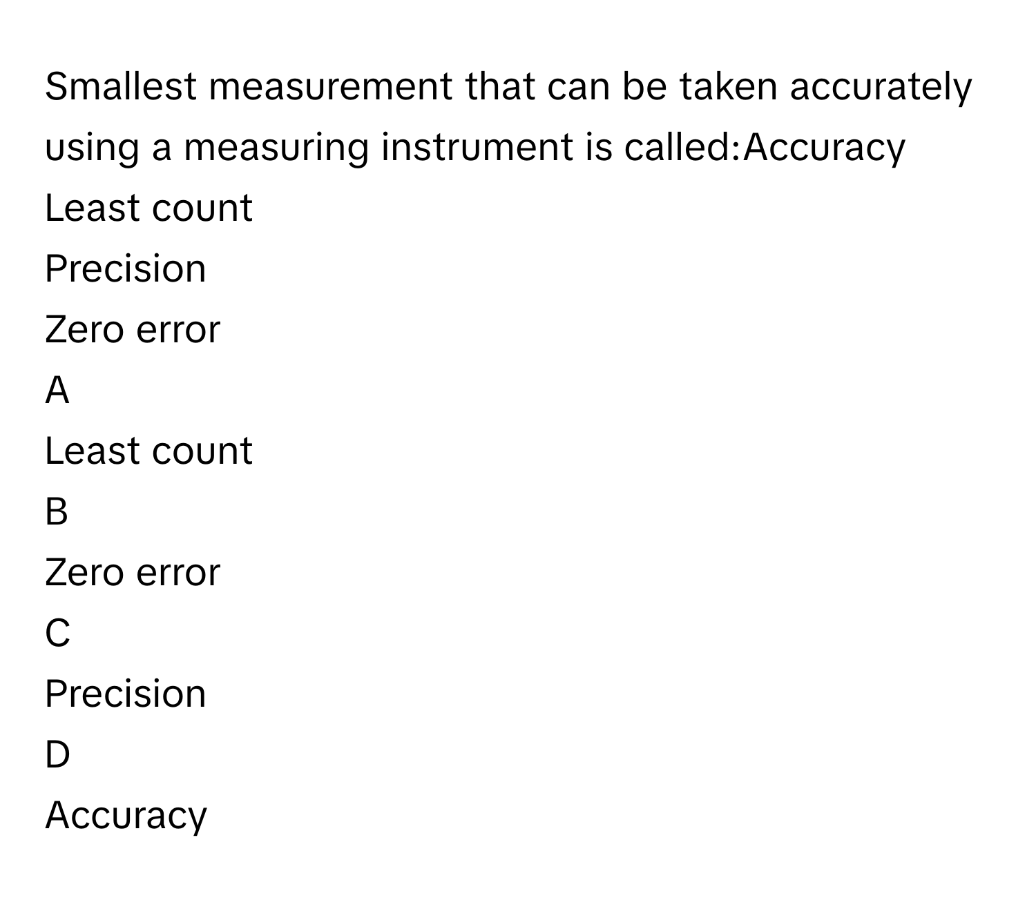 Solved: Smallest measurement that can be taken accurately using a ...