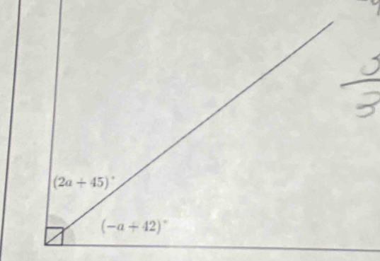 (2a+45)^circ 
(-a+42)^circ 