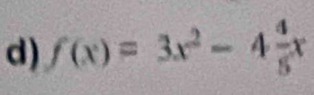 f(x)=3x^2-4 4/5 x