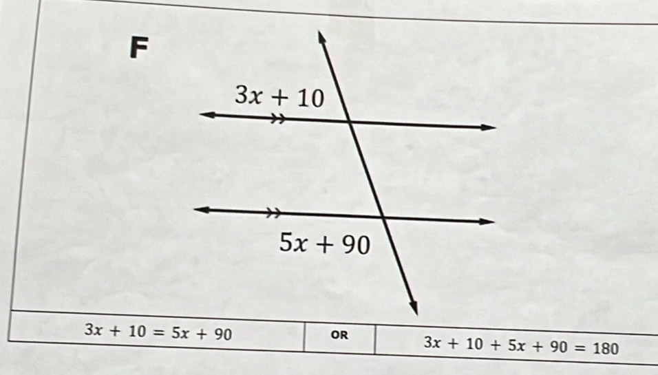 3x+10=5x+90
OR
3x+10+5x+90=180