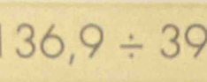 36,9/ 39