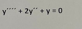 y''''+2y''+y=0