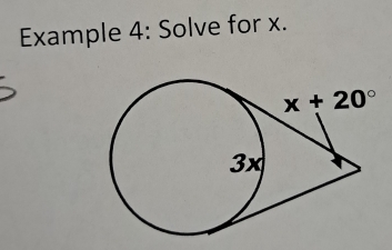 Example 4: Solve for x.