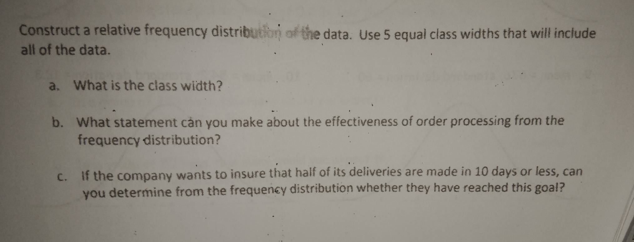 Solved: Construct a relative frequency distributon) of the data. Use 5 ...
