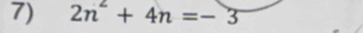 2n^2+4n=-3