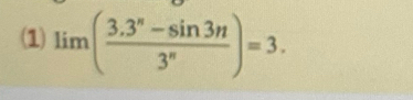 ( limlimits ( (3.3^n-sin 3n)/3^n )=3.