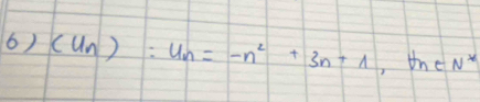 (u_n):u_n=-n^2+3n+1 the N^*