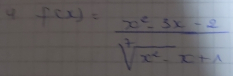 f(x)= (x^2-3x-2)/sqrt[7](x^2-x+1) 