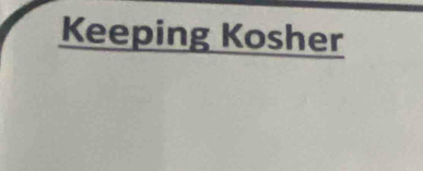 Keeping Kosher