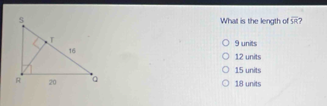 What is the length of overline SR 2
9 units
12 units
15 units
18 units