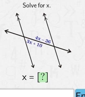 Solve for x.
x=[?]
F r