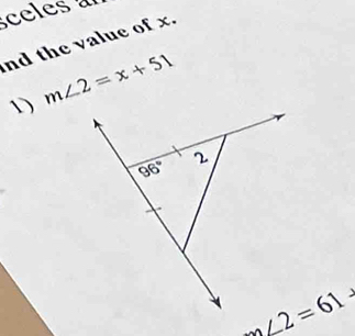 nd the value of x.
D m∠ 2=x+51