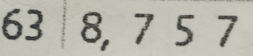 63|8,757