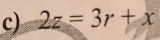 2z=3r+x