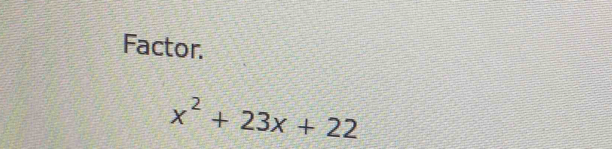 Factor.
x^2+23x+22