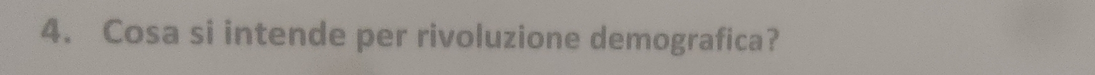 Cosa si intende per rivoluzione demografica?