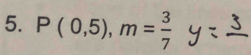 P(0,5), m= 3/7 