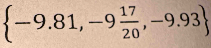  -9.81,-9 17/20 ,-9.93