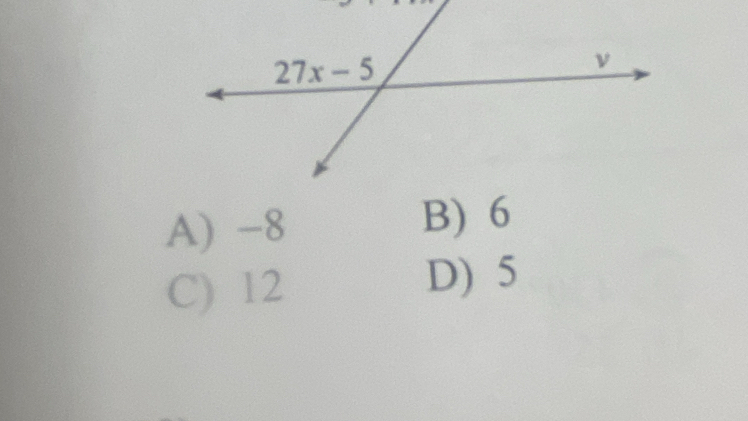 A) -8
B) 6
C) 12
D) 5