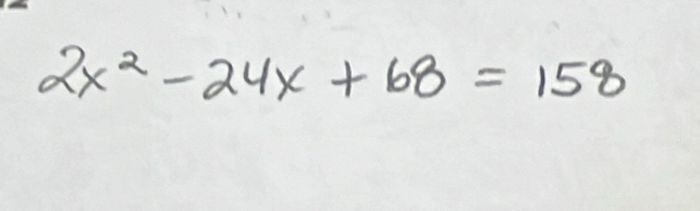 2x^2-24x+68=158