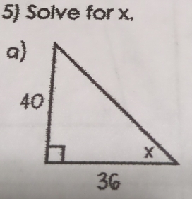 5 Solve for x,