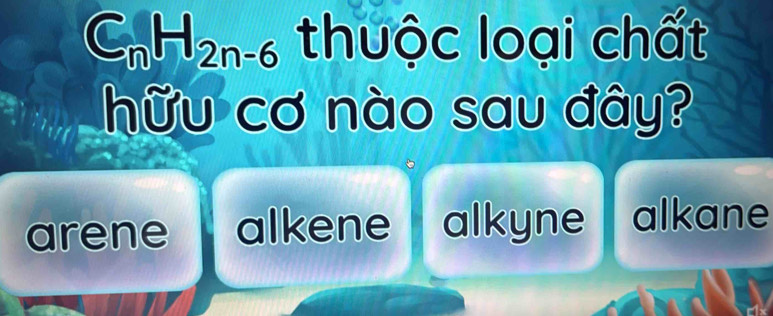 C_nH_2n-6 thuộc loại chất
hữu cơ nào sau đây?
arene alkene alkyne alkane