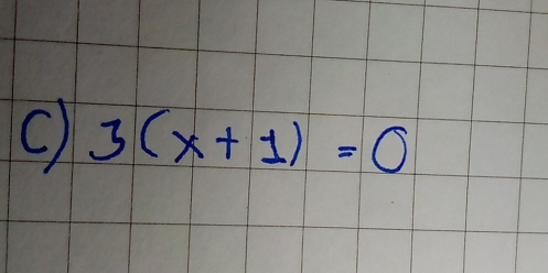 3(x+1)=0