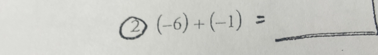 2 (-6)+(-1) _