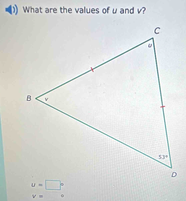 What are the values of u and v?
V=^circ 