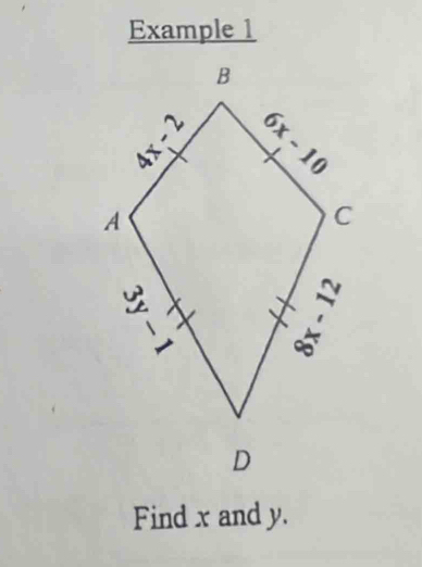 Example 1
Find x and y.