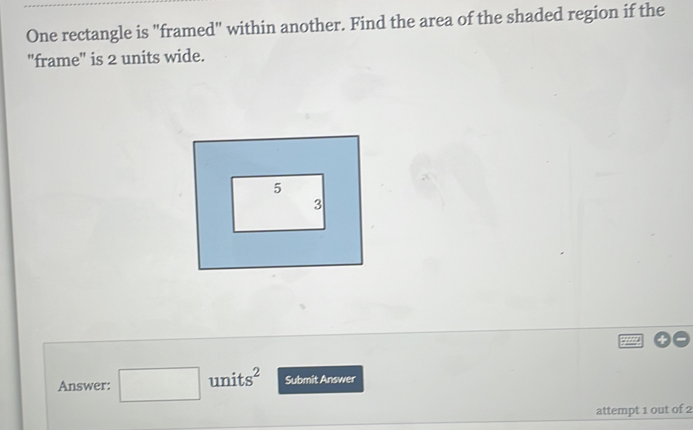 Solved: One rectangle is 