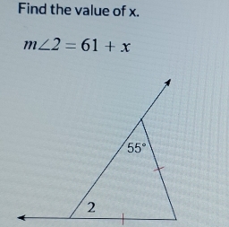 Find the value of x.
m∠ 2=61+x