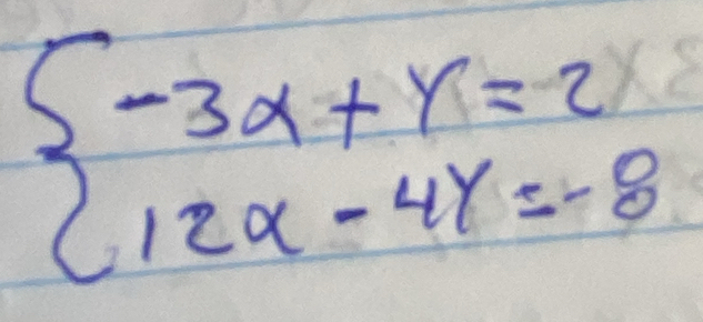 beginarrayl -3x+y=2 12x-4y=-8endarray.