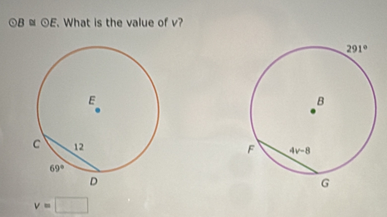 odot B ≌ odot E What is the value of v?
v=□