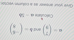 μο₁ɔə^ ишп!οɔ е sе jəмsuе £по э^!り
q⊂eq -D aleln c
beginpmatrix 8 9-endpmatrix =q pue beginpmatrix 6 Lendpmatrix =v