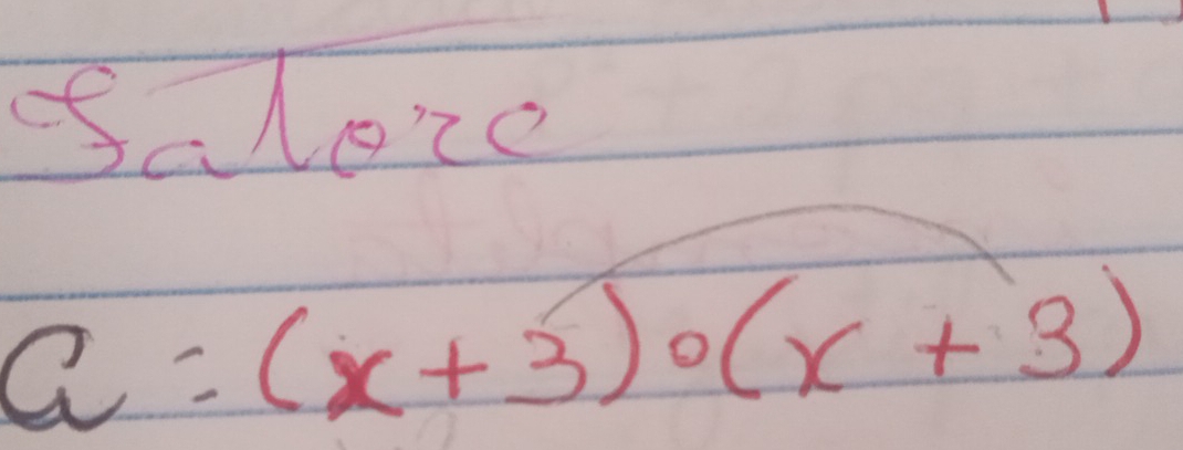 Saloze
a=(x+3)circ (x+3)