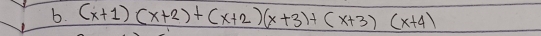 (x+1)(x+2)+(x+2)(x+3)+(x+3)(x+4)