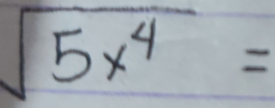 sqrt(5x^4)=