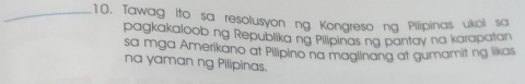 Tawag ito sa resolusyon ng Kongreso ng Pilipinas ukol sa 
pagkakaloob ng Republika ng Pillpinas ng pantay na karapatan 
sa mga Amerikano at Pilipino na maglinang at gumamit ng likas 
na yaman ng Pilipinas.