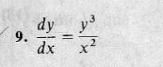  dy/dx = y^3/x^2 