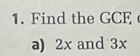 the G C E
a) 2x and 3x