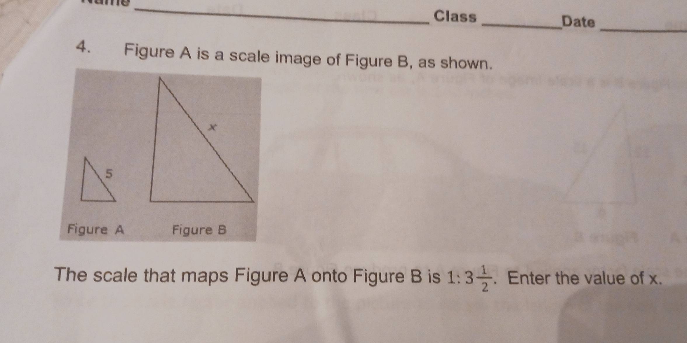 Solved: me _ Class _Date_ 4. Figure A is a scale image of Figure B, as ...