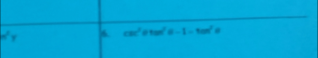 n^2y
6 cm^2 tan^2 -1=tan^2