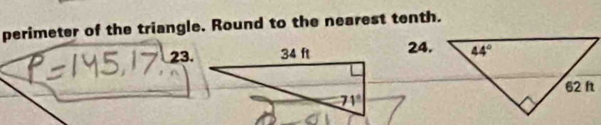 perimeter of the triangle. Round to the nearest tenth.
23.24.