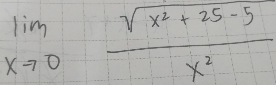 limlimits _xto 0 (sqrt(x^2+25-5))/x^2 