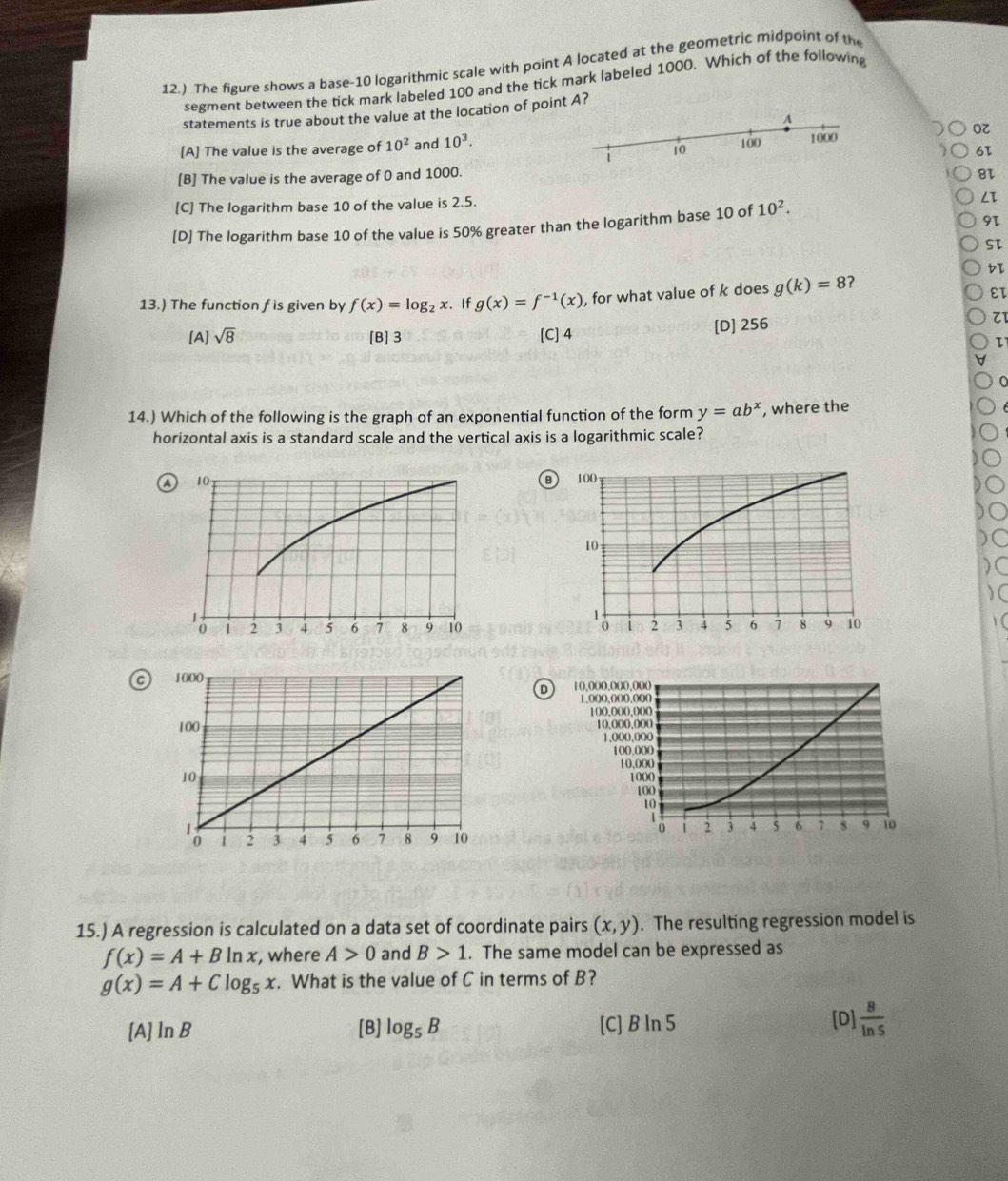 Solved: 12.) The figure shows a base- 10 logarithmic scale with point A ...