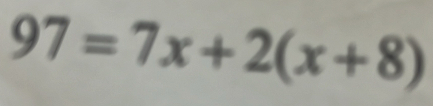 97=7x+2(x+8)