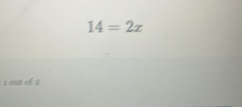 14=2x
1 cué cl 2