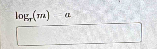 log _r(m)=a